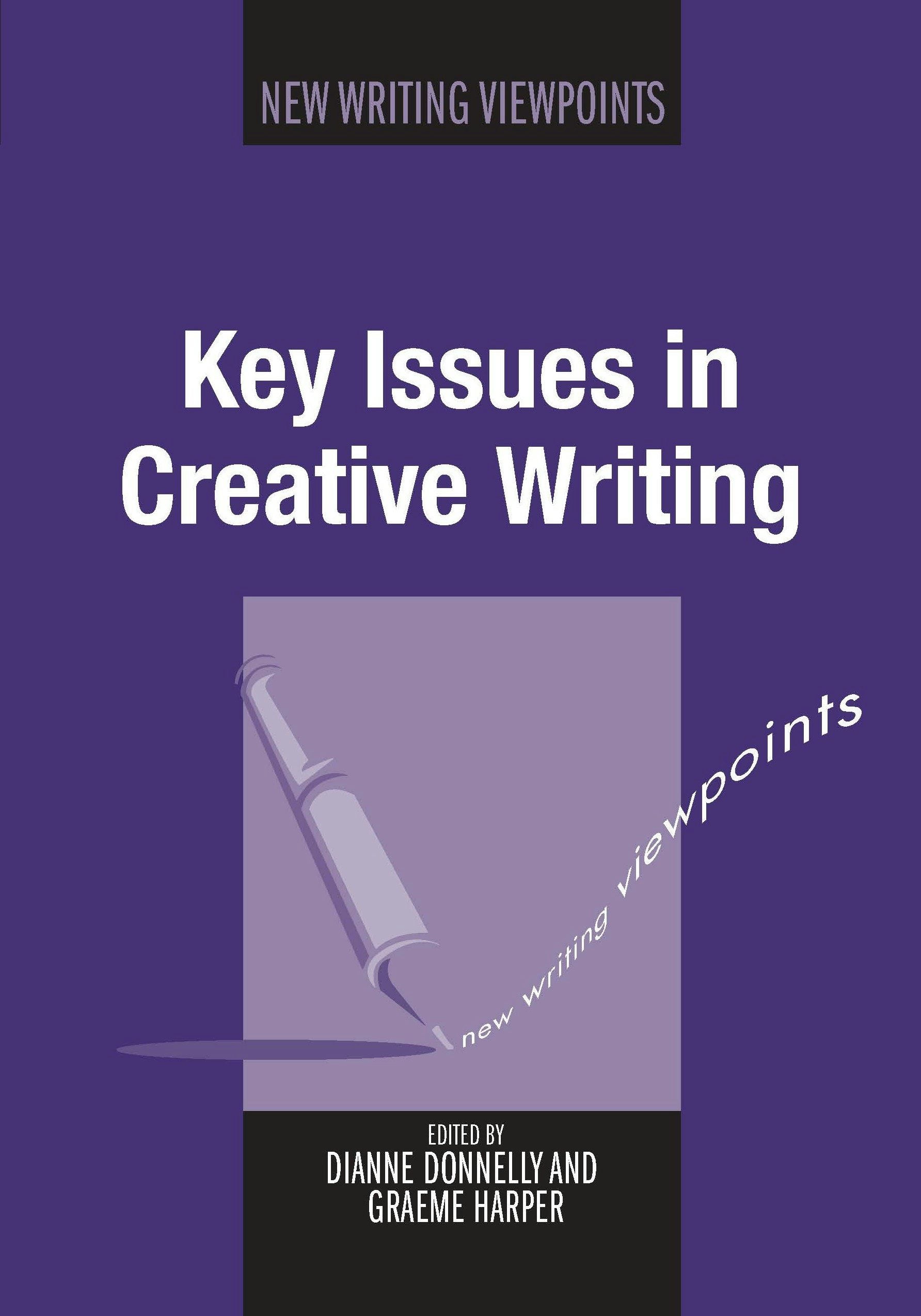 Book cover image for Key Issues in Creative Writing ISBN: 9781847698469